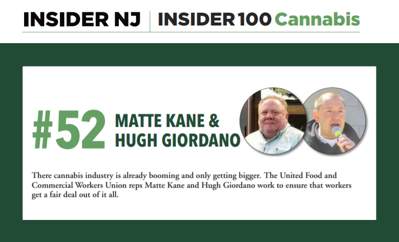 UFCW Local 152 Union Representatives Matte Kane and Hugh Giordano named #52 on The Insider Cannabis Power List