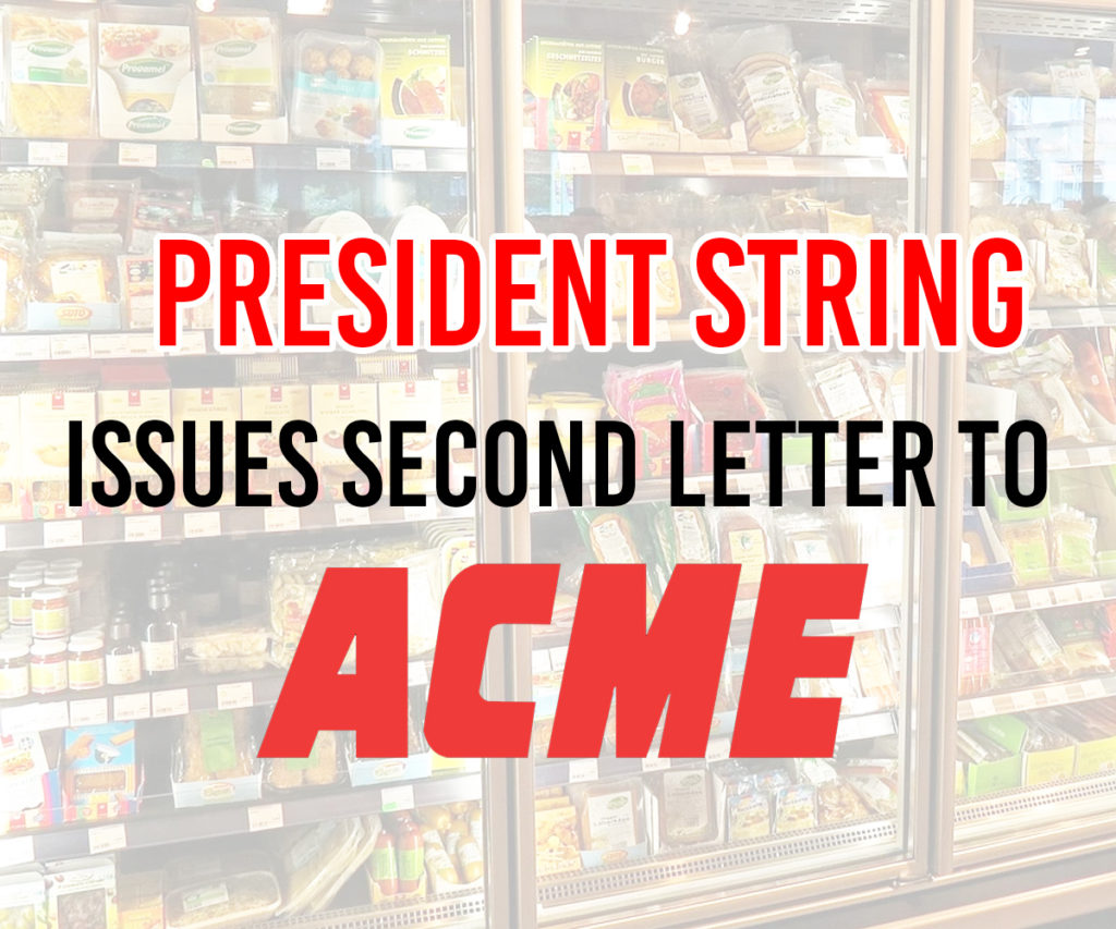 President Brian String Issues Second Letter to ACME Markets Officials