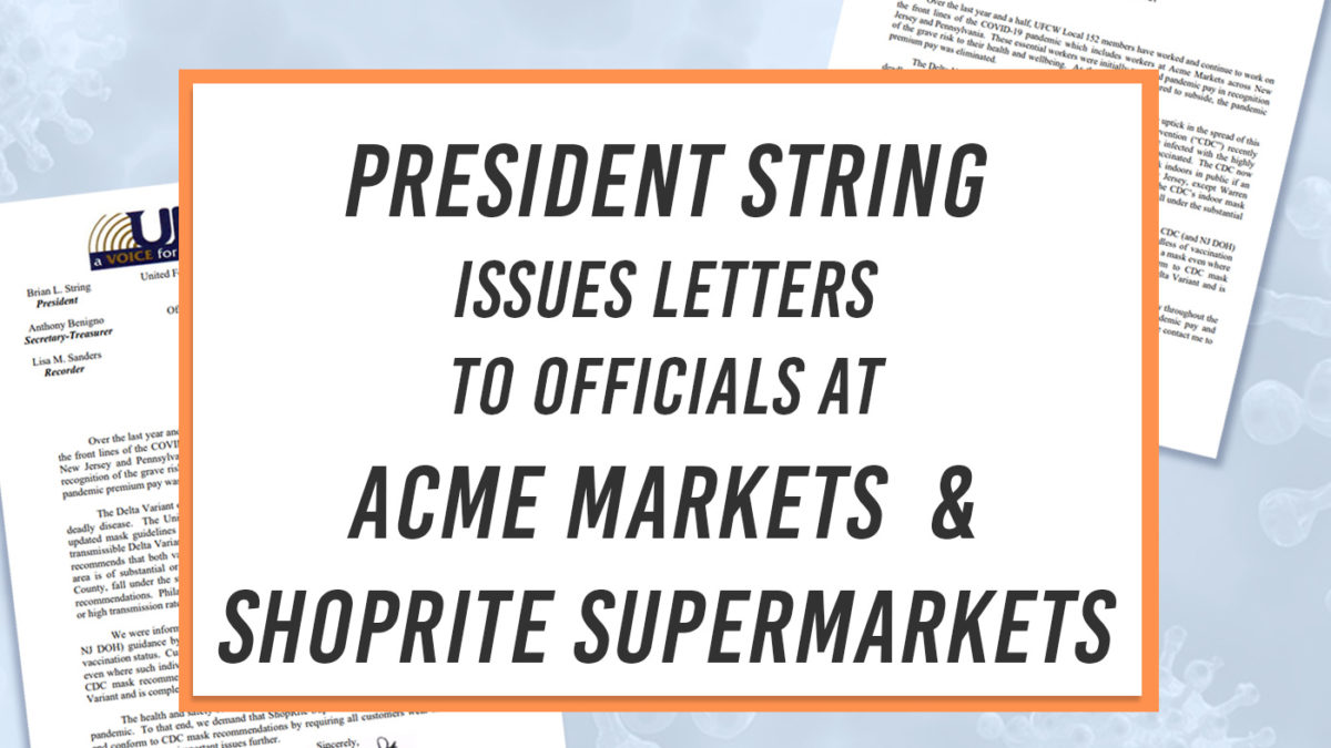 President Brian String Issues Letters to Officials at Acme Markets and ShopRite Supermarkets