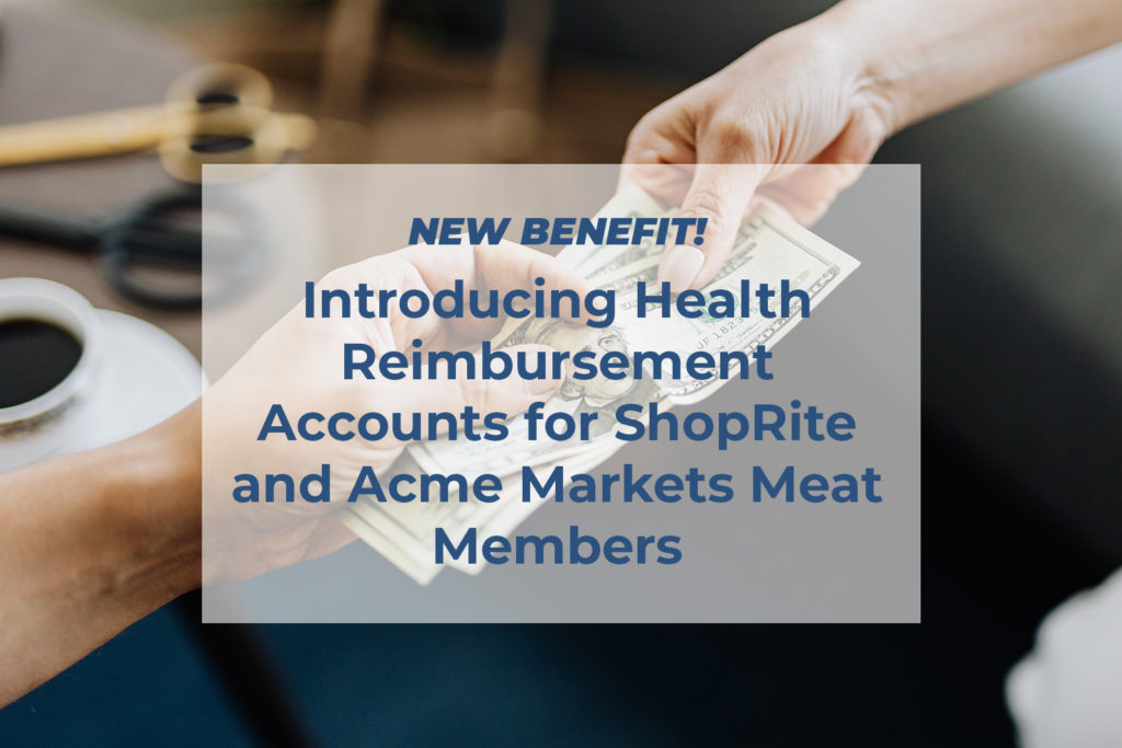 A picture of money being passed between two hands with text that reads, "New Benefit! Introducing Health Reimbursement Accounts for ShopRite Meat and Acme Meat Members"
