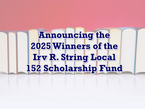 A stack of books on their side, with text overlaid reading: Announcing the 2025 Winners of the Irv R. String Local 152 Scholarship Fund